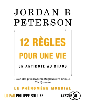 12 règles pour une vie : un antidote au chaos - Jordan Bernt Peterson