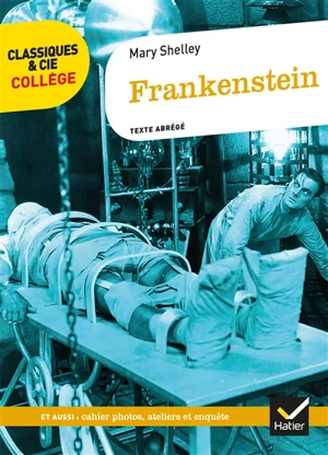 Frankenstein (1818) : texte abrégé - Mary Wollstonecraft Shelley