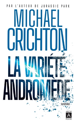 La variété Andromède - Michael Crichton
