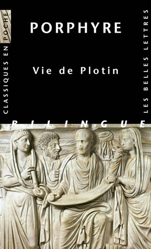 Vie de Plotin - Porphyre