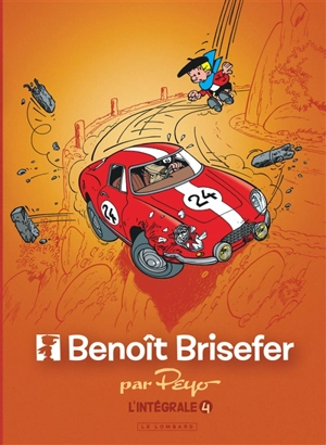Benoît Brisefer : l'intégrale. Vol. 4. 1993-1999 - Peyo