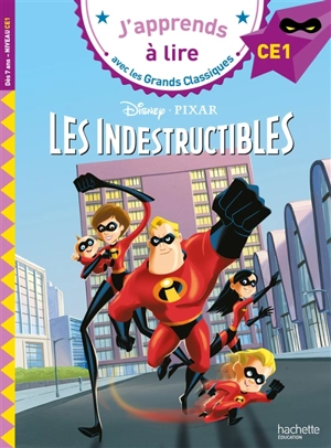 Les Indestructibles : CE1 - Disney.Pixar