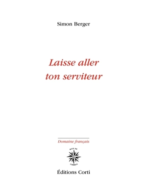 Laisse aller ton serviteur - Simon Berger