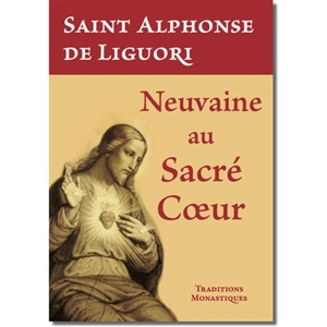 Neuvaine au Sacré-Coeur - Alphonse de Liguori