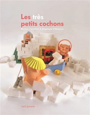 Les très petits cochons - Angélique Villeneuve