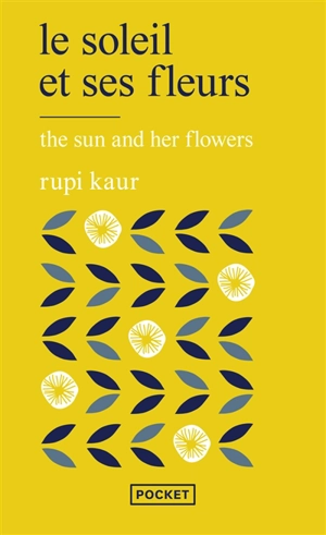 Le soleil et ses fleurs. The sun and her flowers - Rupi Kaur