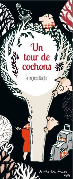 Un tour de cochons - Françoise Rogier