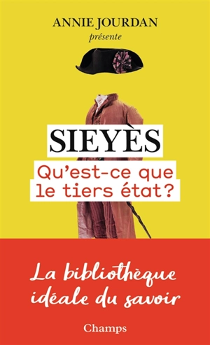 Qu'est-ce que le tiers état ? - Emmanuel-Joseph Sieyès