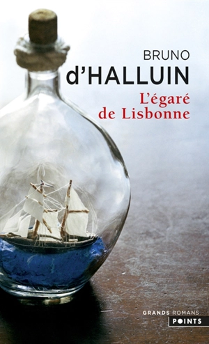 L'égaré de Lisbonne - Bruno d' Halluin