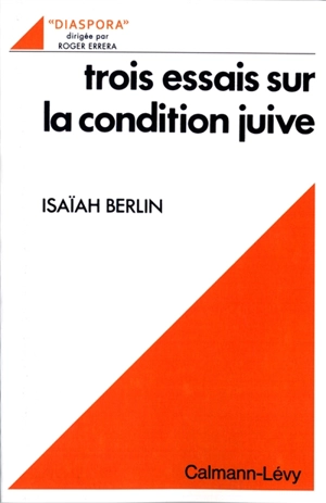 Trois essais sur la condition juive - Isaiah Berlin