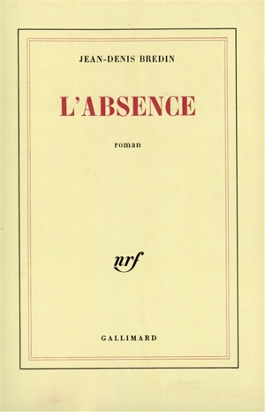 L'Absence - Jean-Denis Bredin