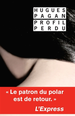 Profil perdu - Hugues Pagan