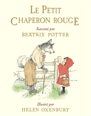 Le Petit Chaperon rouge - Beatrix Potter