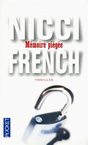 Mémoire piégée - Nicci French