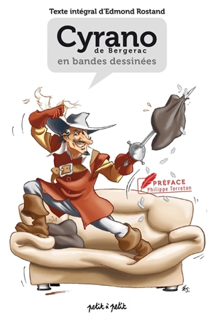 Cyrano de Bergerac : en bandes dessinées : texte intégral d'Edmond Rostand - Fanch Juteau