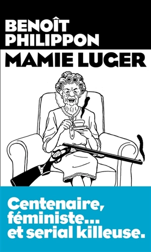 Mamie Luger - Benoît Philippon