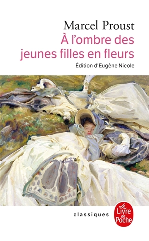 A la recherche du temps perdu. Vol. 2. A l'ombre des jeunes filles en fleurs - Marcel Proust