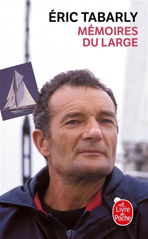 Mémoires du large - Eric Tabarly