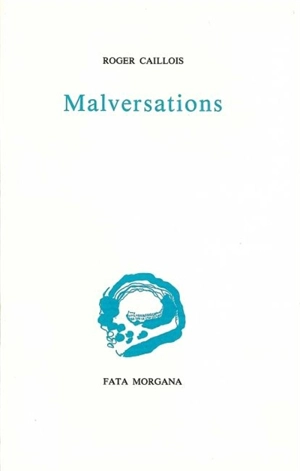 Malversations - Roger Caillois