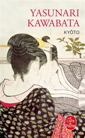 Kyôto - Yasunari Kawabata