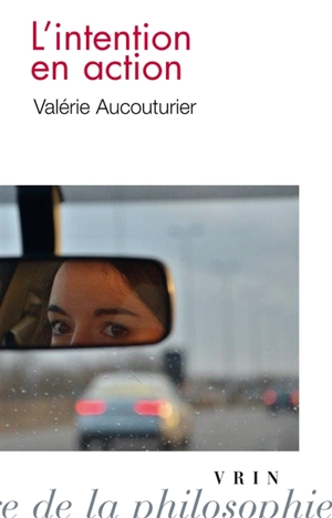 L'intention en action - Valérie Aucouturier