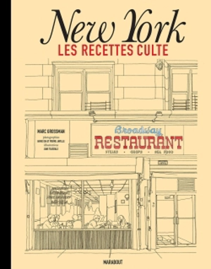 New York : les recettes culte - Marc Grossman