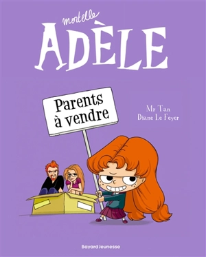 Mortelle Adèle. Vol. 8. Parents à vendre - Mr Tan