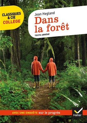 Dans la forêt (1996) : texte abrégé - Jean Hegland