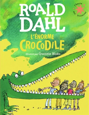L'énorme crocodile - Roald Dahl