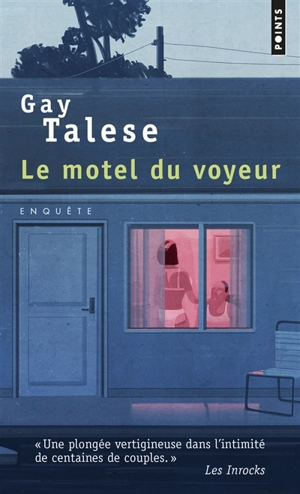 Le motel du voyeur : enquête - Gay Talese