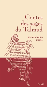 Contes des sages du Talmud - Jean-Jacques Fdida