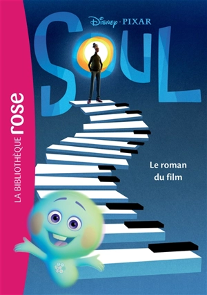 Soul : le roman du film - Disney.Pixar