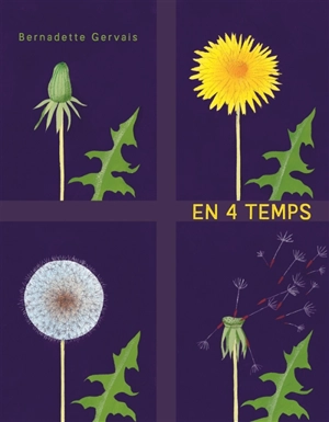 En 4 temps - Bernadette Gervais