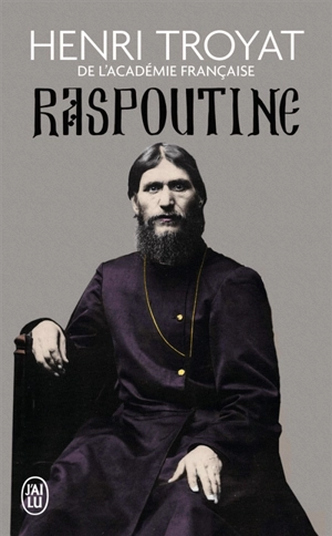 Raspoutine - Henri Troyat