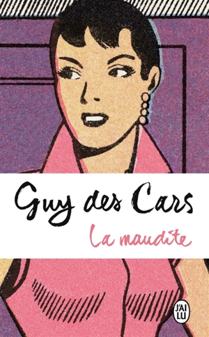 La maudite - Guy Des Cars