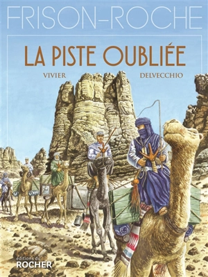 La piste oubliée - Jean-François Vivier