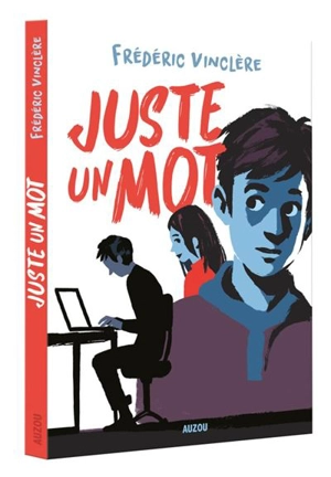 Juste un mot - Frédéric Vinclère