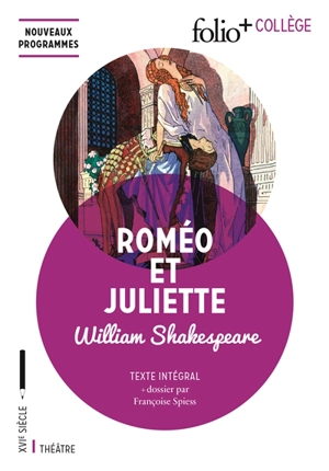 Roméo et Juliette : texte intégral - William Shakespeare