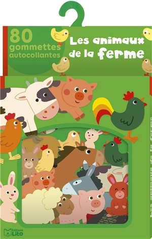 Les animaux de la ferme : 80 gommettes autocollantes - Mélusine Allirol