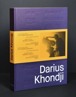 Conversations avec Darius Khondji. Conversations with Darius Khondji - Darius Khondji