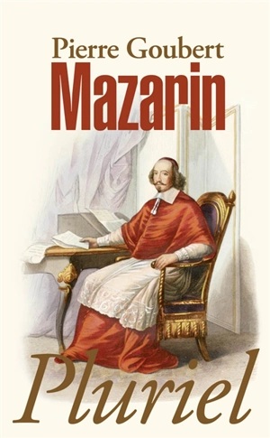 Mazarin - Pierre Goubert