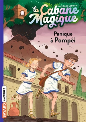 La cabane magique. Vol. 8. Panique à Pompéi - Mary Pope Osborne
