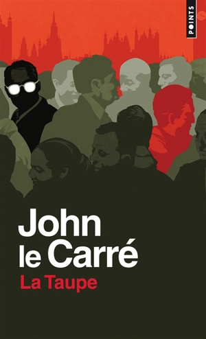La trilogie de Karla. Vol. 1. La taupe - John Le Carré