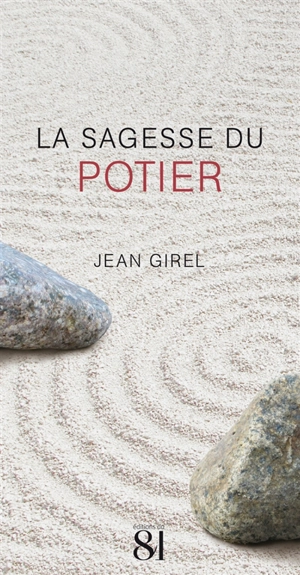 La sagesse du potier - Jean Girel