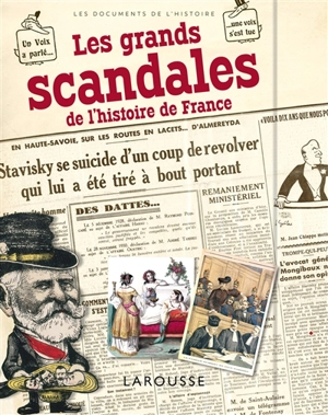 Les grands scandales de l'histoire de France - Renaud Thomazo