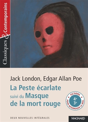 La peste écarlate. Le masque de la mort rouge - Jack London