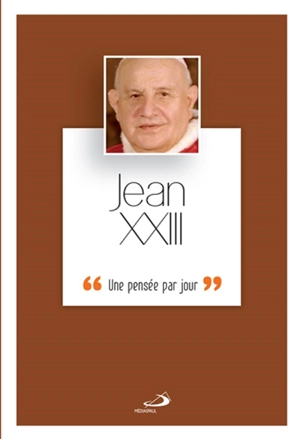 Jean XXIII : une pensée par jour - Jean 23