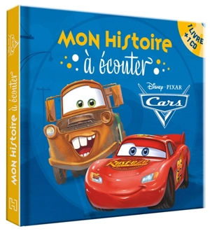 Cars : mon histoire à écouter - Disney.Pixar