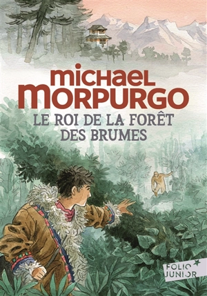 Le roi de la forêt des brumes - Michael Morpurgo