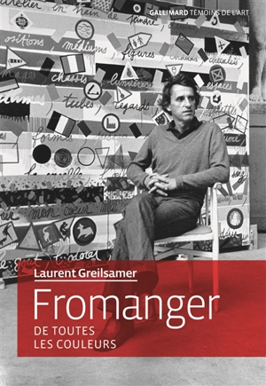 Fromanger : de toutes les couleurs - Gérard Fromanger